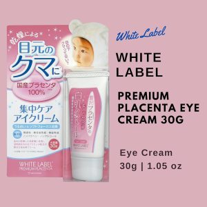 WHITE LABEL PREMIUM PLACENTA EYE CREAM 30g